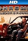 Chrome Underground (2014)