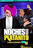 Noches con Platanito (TV Series 2013– ) Poster