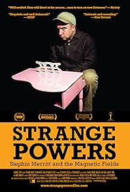 Strange Powers: Stephin Merritt and the Magnetic Fields (2010)