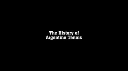 The History of Argentine Tennis - Trailer The incredible story of a Third World Country with more Tennis Champions and Top Ten players than USA, France or England.