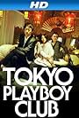 Tokyo Playboy Club (2011)