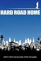 Hard Road Home (2007)