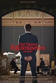 The New Rijksmuseum - The Film (2014)