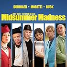 Midsummer Madness (2007)