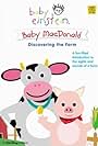 Baby Einstein: Baby MacDonald (2004)