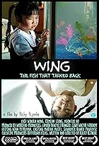 Wing: The Fish That Talked Back (2007)