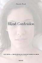 Blind Confession (2008)