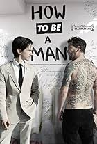 How to Be a Man (2013)