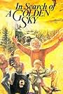 In Search of a Golden Sky (1984)