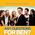 Josh Lawson, Rachael Taylor, Jodi Gordon, Felicity Ward, Christian Clark, Daniel Henshall, and Sean McIntyre in Any Questions for Ben? (2012)