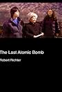 The Last Atomic Bomb (2006)