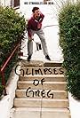 Glimpses of Greg (2015)