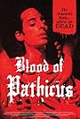 Blood of Pathicus (2010)