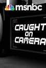 Caught on Camera (2008)