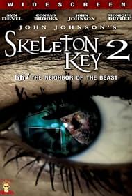 Skeleton Key 2: 667 Neighbor of the Beast (2008)