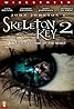 Skeleton Key 2: 667 Neighbor of the Beast (Video 2008) Poster