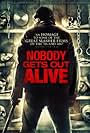 Nobody Gets Out Alive (2012)