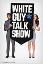 White Guy Talk Show (2015)