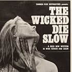 The Wicked Die Slow (1968)