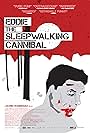 Eddie: The Sleepwalking Cannibal (2012)