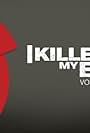 I Killed My BFF (2012)