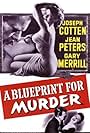 Joseph Cotten and Jean Peters in A Blueprint for Murder (1953)
