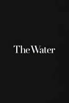 The Water