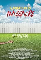 Garden Party Massacre (2017)