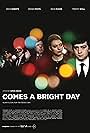 Comes a Bright Day (2012)