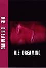 Die Dreaming (2003)