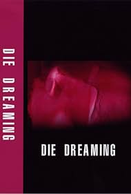 Die Dreaming (2003)