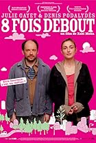 8 fois debout (2009) Poster