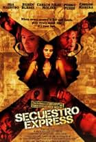 Secuestro express (2004)