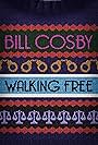 Bill Cosby: Walking Free (2022)