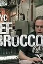 Ian NYC: Beef and Broccoli (2006)