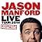 Jason Manford in Jason Manford: First World Problems (2014)