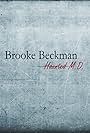 Brooke Beckman: Haunted MD (2010)