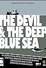 The Devil & the Deep Blue Sea (2011)