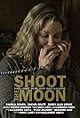 Shoot the Moon (2012)