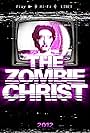 The Zombie Christ (2012)