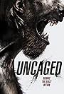 Uncaged (2016)