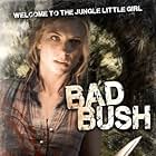 Bad Bush (2009)