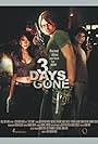 3 Days Gone (2008)