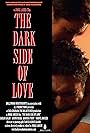 The Dark Side of Love (2012)