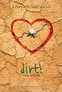 Dirt! The Movie (2009)