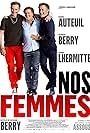 Daniel Auteuil, Richard Berry, and Thierry Lhermitte in Nos femmes (2015)