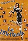 La Dilettante (1999)