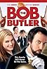 Bob the Butler (2005) Poster