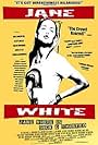 Jane White Is Sick & Twisted (2002)