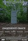 Goodnight Grace (2023)